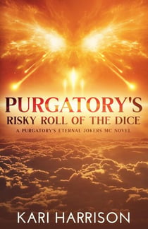 Purgatory's Risky Roll of the Dice