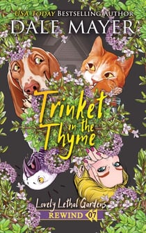 Trinket in the Thyme - Lovely Lethal Gardens Rewind, #7