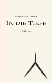 In die Tiefe - Bühren - Ein Kraftortroman