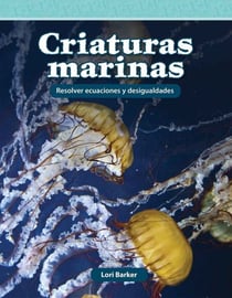 Criaturas marinas - Resolver ecuaciones y desigualdades