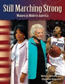 Still Marching Strong - Women in Modern America