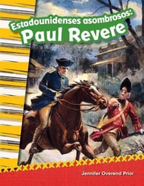 Estadounidenses asombrosos - Paul Revere