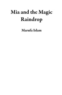 Mia and the Magic Raindrop