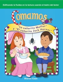 Comamos - La señorita Muffet y El señorito Jack Horner
