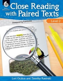 Close Reading with Paired Texts Level 2 - Engaging Lessons to Improve Comprehension