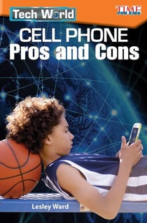 Tech World - Cell Phone Pros and Cons