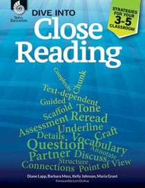 Dive into Close Reading - Strategies for Your 3-5 Classroom