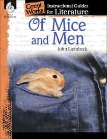 Of Mice and Men - An Instructional Guide for Literature
