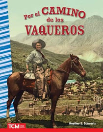 Por el camino de los vaqueros