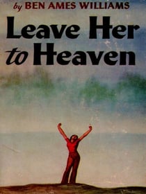 Leave Her to Heaven