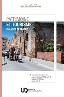Patrimoine et tourisme - Changer de regard