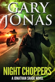 Night Choppers - Jonathan Shade, #18