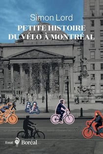 Petite histoire du vélo à Montréal