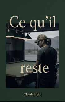 Ce qu'il reste