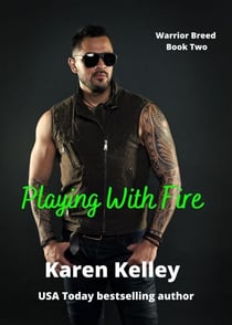 Playing With Fire - Warrior Breed, #2