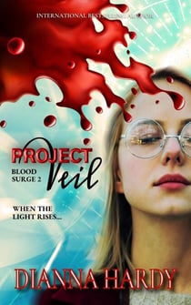 Project Veil: When the light rises... - Blood Surge, #2