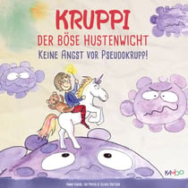 Kruppi der böse Hustenwicht - Keine Angst vor Pseudokrupp