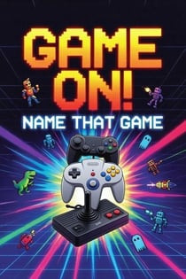 Game On! Name That Game - Game On!, #1