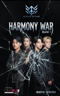Knight4U - Harmony War - K-Rock-Romance Band 1