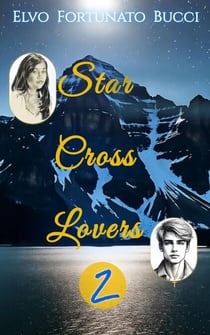 Star Cross Lovers 2 - Star Cross Lovers, #2