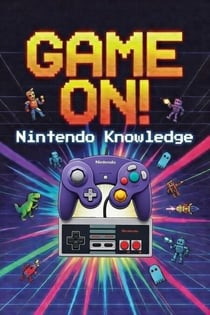Game On! Nintendo Knowledge - Game On!, #2