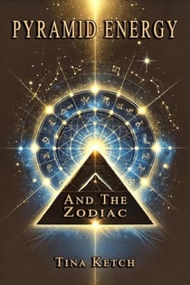 Pyramid Energy and the Zodiac