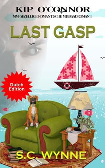 Last Gasp - Kip O' Connor Cozy M/M Mysteries, #1