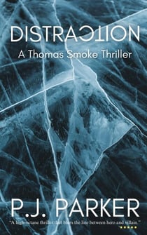 Distraction - A Thomas Smoke Thriller, #2