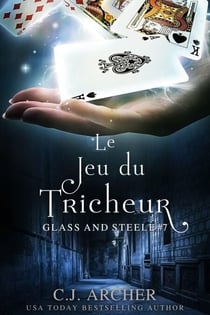 Le Jeu du Tricheur - Glass and Steele série, #7