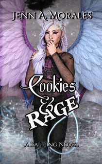 Cookies & Rage - The Kaliling Novels, #1