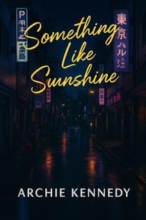 Something Like Sunshine