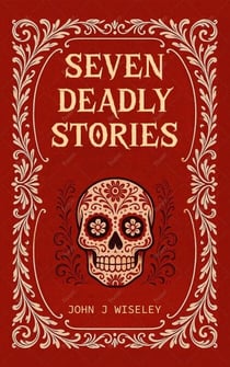 Seven Deadly Stories