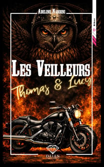 Les veilleurs - Tome 1 - Thomas et Lucy