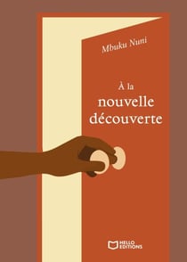 À la nouvelle découverte