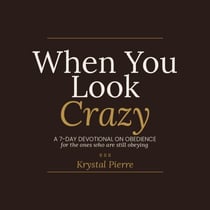 When You Look Crazy