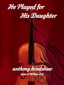 He Played for His Daughter