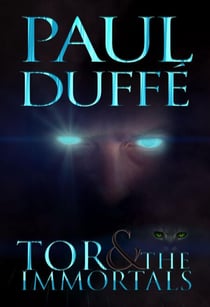 Tor and the immortals - Tor Cat Book Series, #1