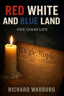 One Good Life - RED WHITE AND BLUE LAND, #7