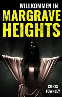 Willkommen in Margrave Heights - Willkommen in Margrave Heights, #1