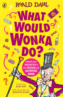 What Would Wonka Do? - A fun-filled puzzle and activity book