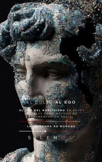EL CULTO AL EGO: El uso del narcisismo en redes sociales - ILLUMINATI