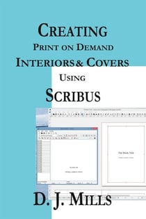 Creating Print on Demand Interiors & Covers Using Scribus