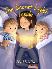 The Secret Light Inside - Edified Kids