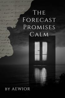 The Forecast Promises Calm