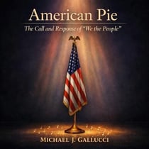 American Pie The Call and Response of "We the People"