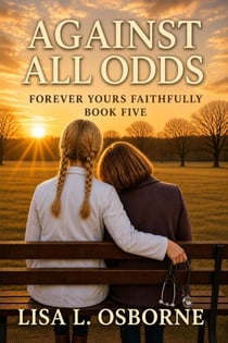 Against All Odds - Forever Yours Faithfully, #5