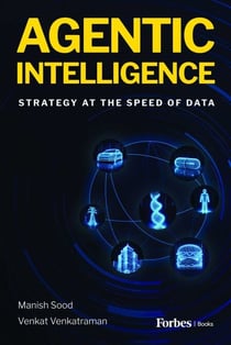 Agentic Intelligence - Strategy at the Speed of Data