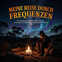 MEINE REISE DURCH FREQUENZEN