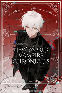 Gay Romance: New World Vampire Chronicles - Gay Romance, #4