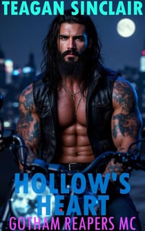 Hollow's Heart - Gotham Reapers MC, #8